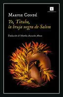 YO, TITUBA, LA BRUJA NEGRA DE SALEM