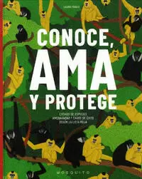 CONOCE, AMA Y PROTEGE