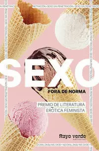 SEXO FORA DE NORMA (HELADOS)