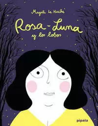 ROSA-LUNA Y LOS LOBOS