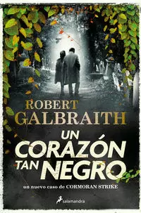 UN CORAZÓN TAN NEGRO ( CORMORAN STRIKE 6 )