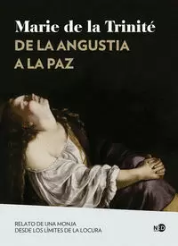 DE LA ANGUSTIA A LA PAZ