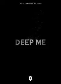 DEEP ME