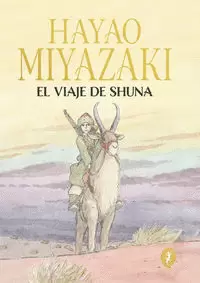 EL VIAJE DE SHUNA (EDICIÓN ESPECIAL)