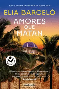AMORES QUE MATAN ( MUERTE EN SANTA RITA 2 )
