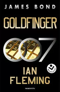 GOLDFINGER ( JAMES BOND, AGENTE 007 7 )