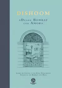 DISHOOM: «DESDE BOMBAY CON AMOR»