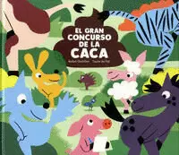 EL GRAN CONCURSO DE LA CACA