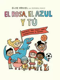 EL ROSA, EL AZUL Y TÚ