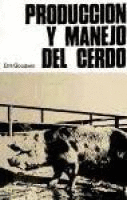 PRODUCCION Y MANEJO DEL CERDO