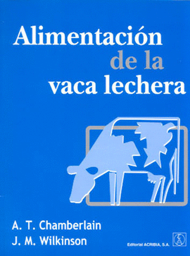 ALIMENTACION DE LA VACA LECHERA