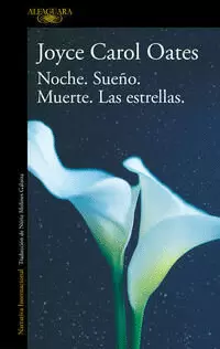 NOCHE. SUEÑO. MUERTE. LAS ESTRELLAS