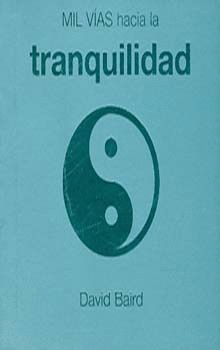MIL VIAS HACIA LA TRANQUILIDAD (5)