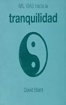 MIL VIAS HACIA LA TRANQUILIDAD (5)