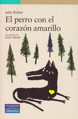 EL PERRO CON EL CORAZON AMARILLO