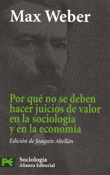 POR QUE NO SE DEBEN HACER JUICIOS DE VALOR SOCIOLOGIA Y ECON