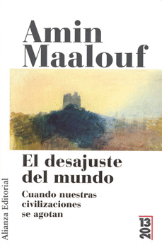 EL DESAJUSTE DEL MUNDO
