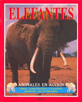 ELEFANTES ANIMALES EN ACCION