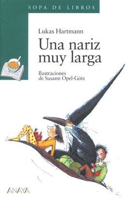 UNA NARIZ MUY LARGA