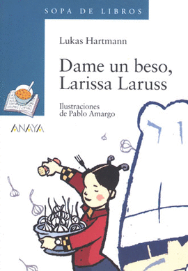 DAME UN BESO, LARISSA LARUSS