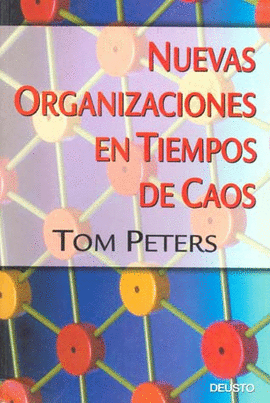 NUEVAS ORGANIZACIONES EN TIEMPOS DE CAOS