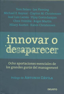 INNOVAR O DESAPARECER OCHO APORTACIONES ESENCIALES