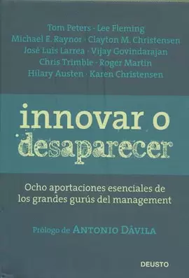 INNOVAR O DESAPARECER OCHO APORTACIONES ESENCIALES