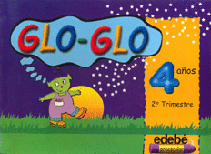 GLO-GLO 4 AÑOS SEGUNDO TRIMESTRE PREESCOLAR