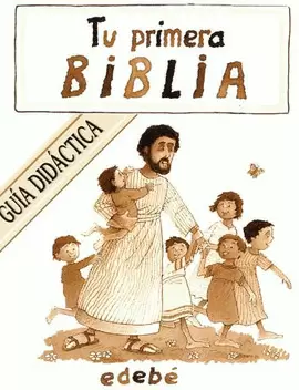TU PRIMERA BIBLIA GUIA DIDACTICA