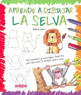 APRENDE A DIBUJAR LA SELVA