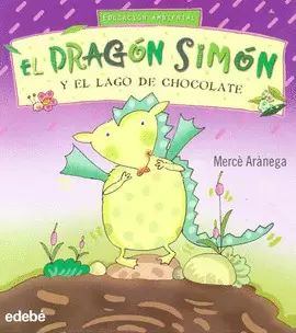 EL DRAGON SIMON Y EL LAGO DE CHOCOLATE
