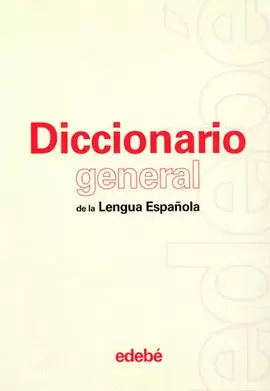 DICCIONARIO GENERAL DE LA LENGUA ESPAÑOLA