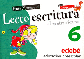 LECTO ESCRITURA 6 LAS ATRACCIONES PREESCOLAR