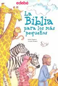 LA BIBLIA PARA LOS MAS PEQUEÑOS