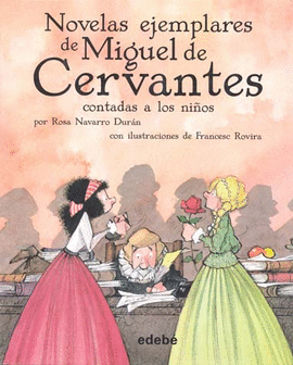 NOVELAS EJEMPLARES DE MIGUEL DE CERVANTES C