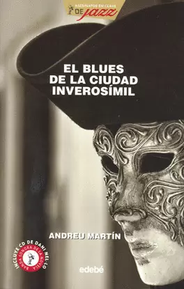 EL BLUES DE LA CIUDAD INVEROSIMIL