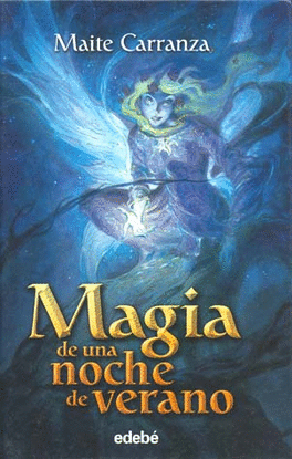 MAGIA DE UNA NOCHE DE VERANO