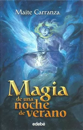 MAGIA DE UNA NOCHE DE VERANO