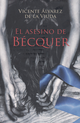 EL ASESINO DE BECQUER
