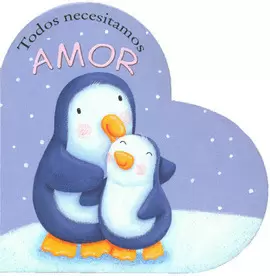 TODOS NECESITAMOS AMOR