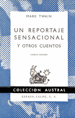 UN REPORTAJE SENSACIONAL Y OTROS CUENTOS