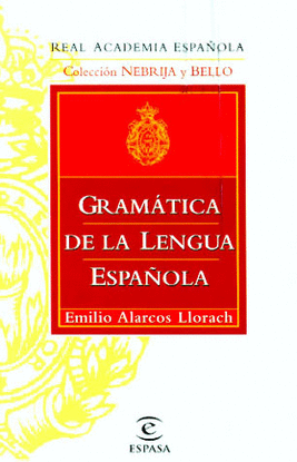 GRAMÁTICA DE LA LENGUA ESPAÑOLA