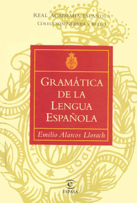 GRAMÁTICA DE LA LENGUA ESPAÑOLA