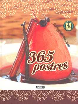 365 POSTRES DULCES Y REPOSTERIA CASERA