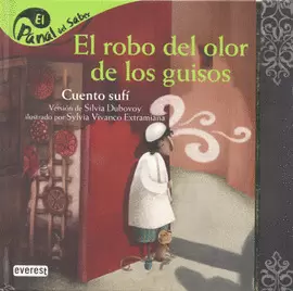 EL ROBO DEL OLOR DE LOS GUISADOS CUENTO SUFÍ