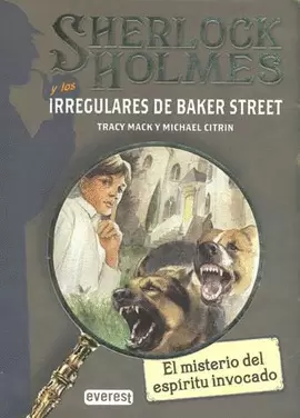 SHERLOCK HOLMES Y LOS IRREGULARES DE BAKER STREET