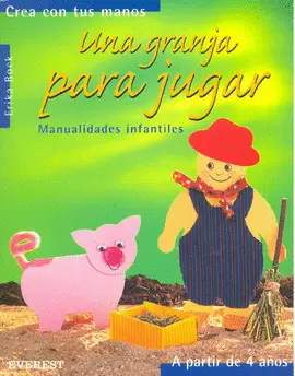 UNA GRANJA PARA JUGAR MANUALIDADES INFANTILES