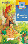 MURMULLOS DE LA SELVA