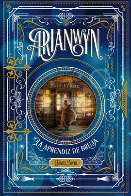 ARIANWYN 1. LA APRENDIZ DE BRUJA