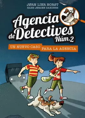 AGENCIA DE DETECTIVES NÚM. 2. UN NUEVO CASO PARA LA AGENCIA